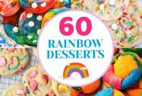 60 Dazzling Rainbow Desserts