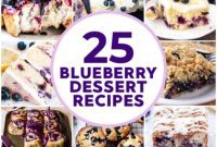 25 Ultimate Blueberry Desserts to Bake