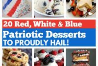20 Red White and Blue Patriotic Desserts