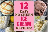 Homemade Ice Cream No Machine 12 Ways