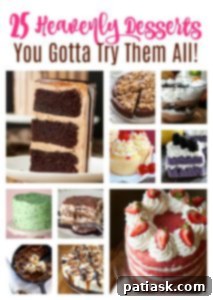 25 Divine Desserts - You Gotta Try Them All! a must-make list