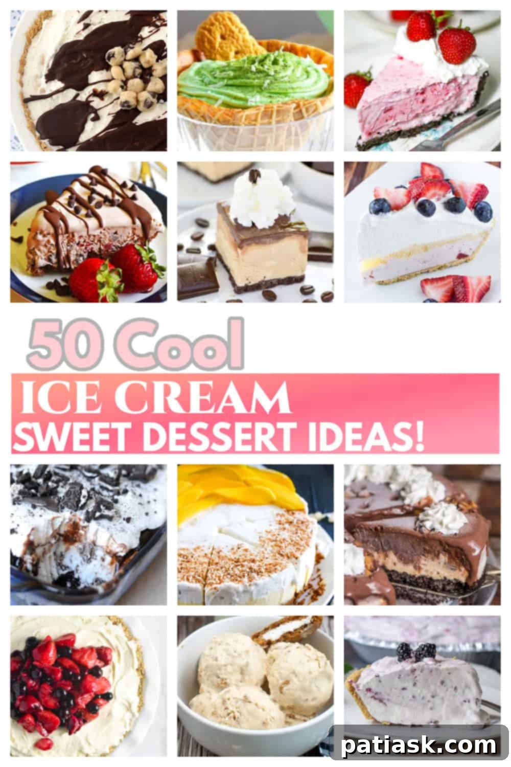 50 Sublime Ice Cream Treats to Savor This Summer 48 A collage of 50 different cool ice cream desserts for summer, including pies, cakes, and other frozen treats.