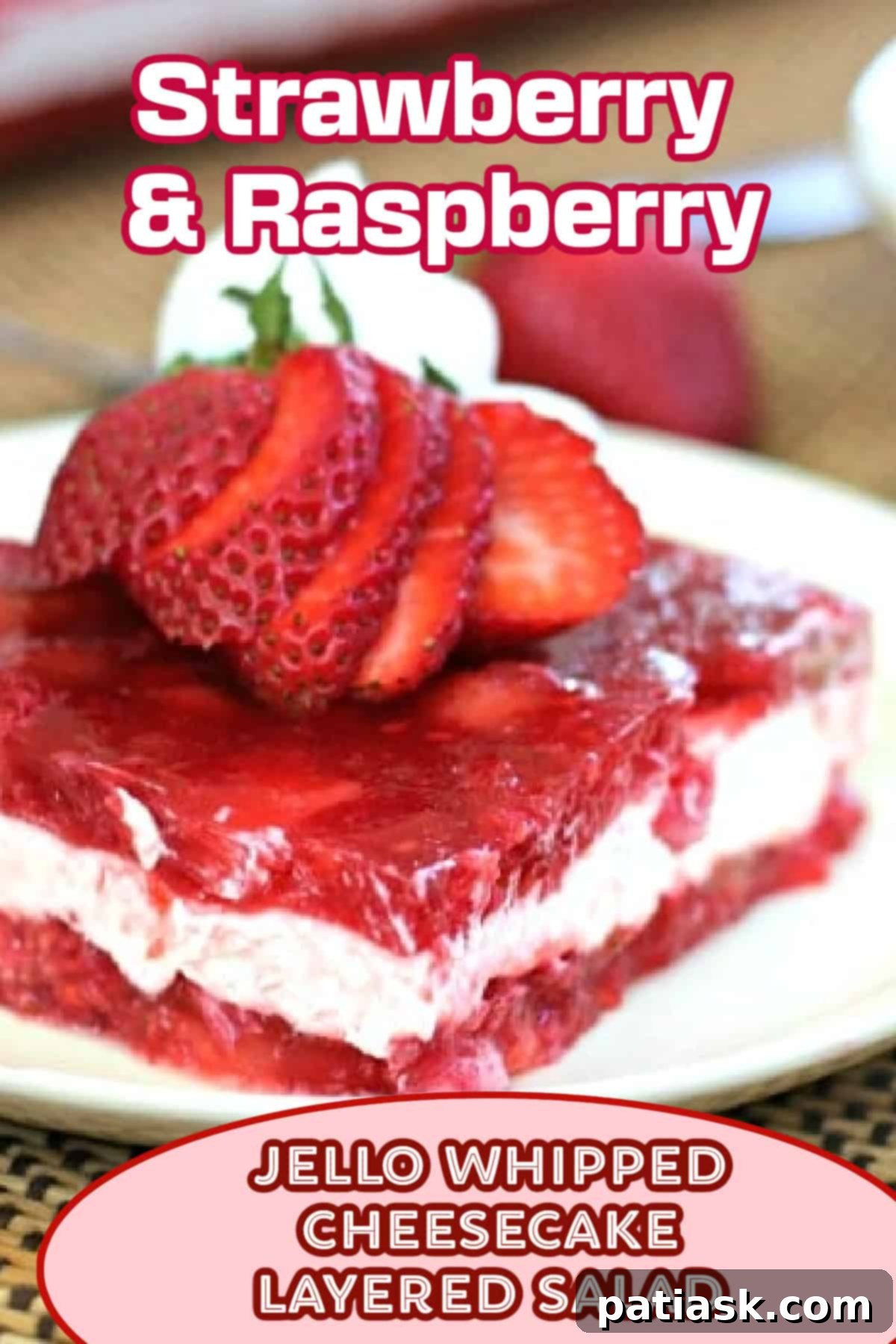 Strawberry Raspberry Gelatin Cheesecake Delight 6 Strawberry-Raspberry Jello Whipped Cheesecake Layered Salad