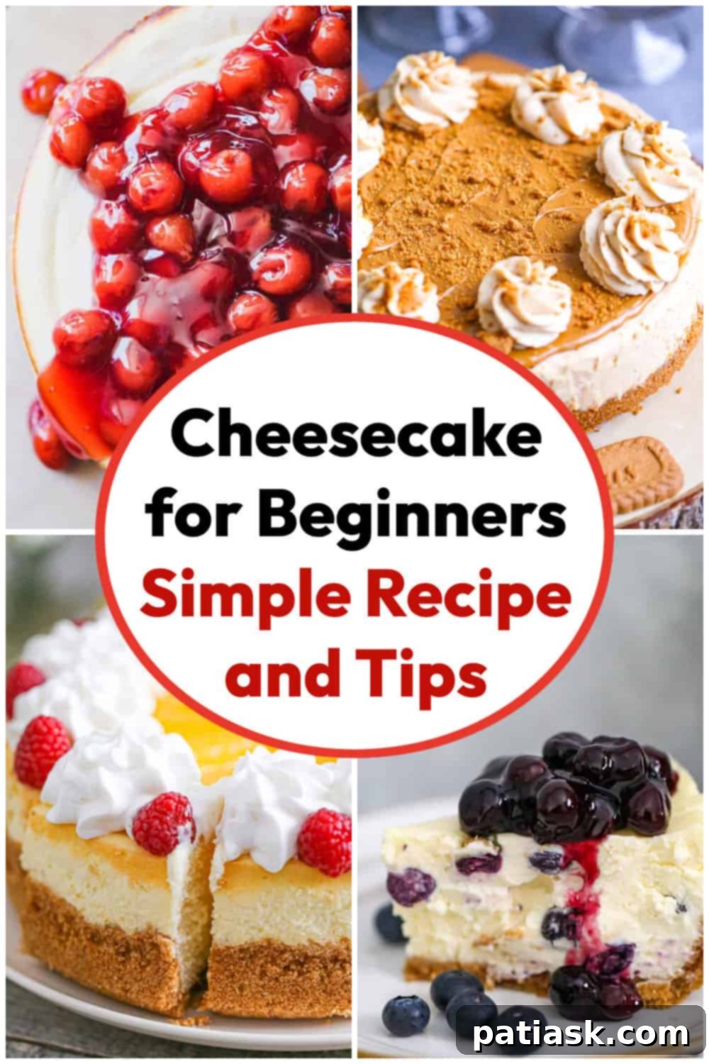 Your First Perfect Cheesecake: A Simple Guide 2 Comprehensive guide to baking and no-bake cheesecake tips for beginners